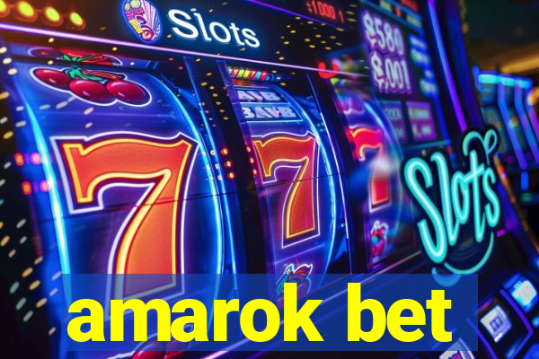 amarok bet